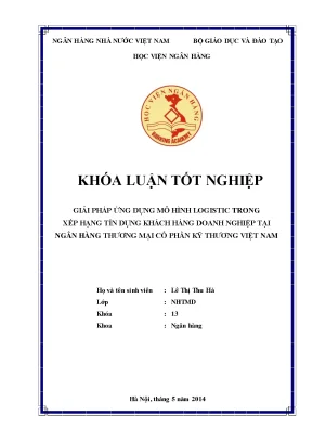 Giải pháp ứng dụng mô hình logistic trong xếp hạng tín dụng khách hàng doanh nghiệp tại ngân hàng thương mại cổ phần kỹ thương việt nam