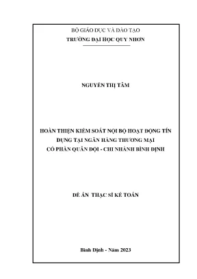 Hoàn thiện kiểm soát nội bộ hoạt động tín dụng tại ngân hàng thương mại cổ phần quân đội chi nhánh bình định