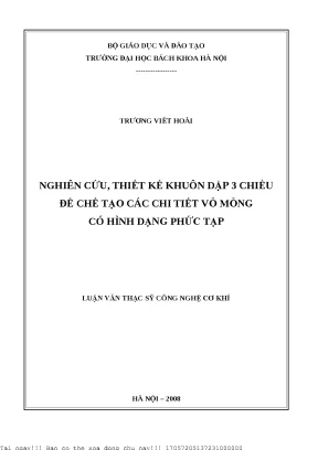 Nghiên ứu thiết kế khuôn dập 3 chiều để chế tạo các chi tiết vỏ mỏng có hình dạng phức tạp