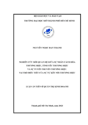 Nghiên cứu mối quan hệ giữa nhân cách hóa thương hiệu tình yêu thương hiệu và sự tuyên truyền thương hiệu vai trò điều tiết của sự tự kết nối thương hiệu