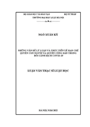 Luận văn thạc sĩ luật học những vấn đề lý luận và thực tiễn về hạn chế quyền con người và quyền công dân trong bối cảnh dịch covid 19