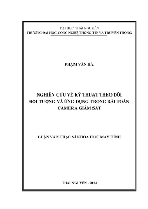Nghiên cứu về kỹ thuật theo dõi đối tượng và ứng dụng trong bài toán camera giám sát