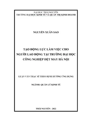 Tạo động lực làm việc cho người lao động tại trường đại học công nghiệp dệt may hà nội