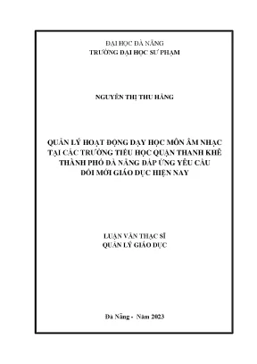Quản lý hoạt động dạy học môn âm nhạc tại các trường tiểu học quận thanh khê thành phố đà nẵng đáp ứng yêu cầu đổi mới giáo dục hiện nay