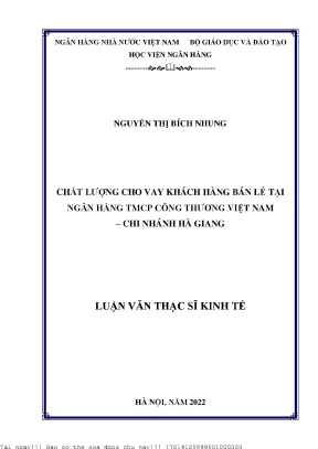 Chất lượng cho vay khách hàng bán lẻ tại ngân hàng tmcp công thương việt nam chi nhánh hà giang
