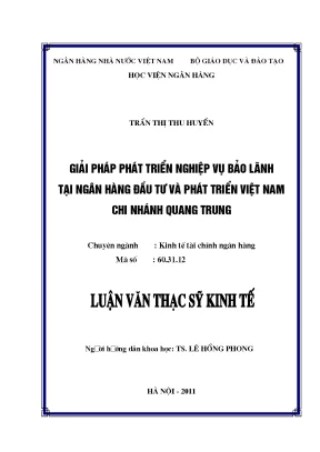 Giải pháp phát triển nghiệp vụ bảo lãnh tại ngân hàng đầu tư và phát triển việt nam chi nhánh quang trung