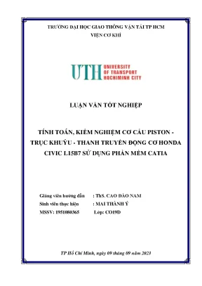 Tính toán kiểm nghiệm cơ cấu piston trục khuỷu thanh truyền động cơ honda civic l15b7 sử dụng phần mềm catia
