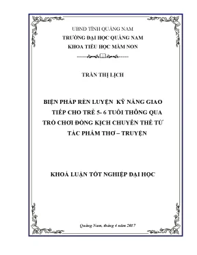 Biện pháp rèn luyện kỹ năng giao tiếp cho trẻ 5 6 tuổi thông qua trò chơi đóng kịch chuyển thể từ tác phẩm thơ truyện