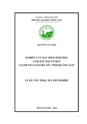 Nghiên cứu đặc điểm sinh học loài sâu hại vỏ quế tại huyện nam trà my tỉnh quảng nam