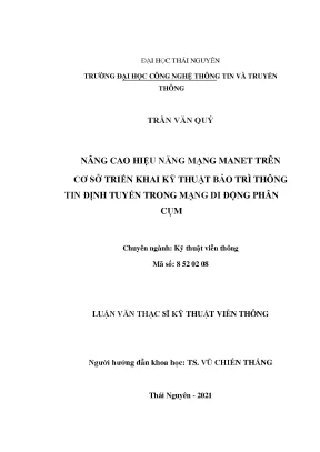 Nâng cao hiệu năng mạng manet trên cơ sở triển khai kỹ thuật bảo trì thông tin định tuyến trong mạng di động phân cụm