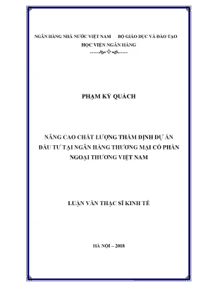 Nâng cao chất lượng thẩm định dự án đầu tư tại ngân hàng thương mại cổ phần ngoại thương việt nam