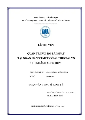 Luận văn thạc sĩ quản trị rủi ro lãi suất tại ngân hàng thương mại cổ phần công thương việt nam chi nhánh 8 tp hcm