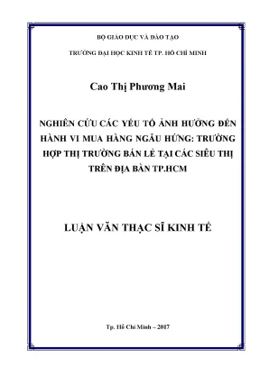 Nghiên cứu các yếu tố ảnh hưởng đến hành vi mua hàng ngẫu hứng trường hợp thị trường bán lẻ tại các siêu thị trên địa bàn tp hcm