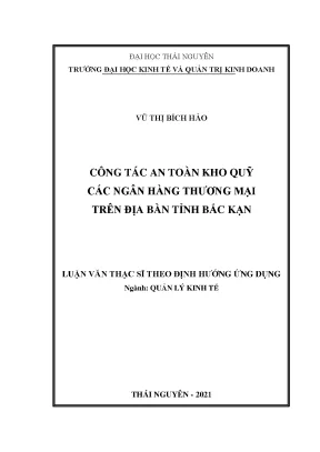 Công tác an toàn kho quỹ các ngân hàng thương mại trên đ ịa bàn tỉnh bắc kạn
