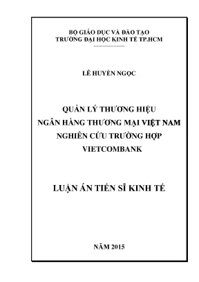 Luận án tiến sĩ kinh tế quản lý thương hiệu ngân hàng thương mại việt nam