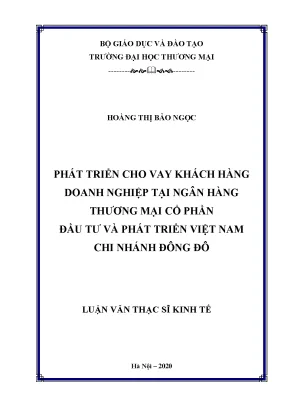 Phát triển cho vay khách hàng doanh nghiệp tại ngân hàng thương mại cổ phần đầu tư và phát triển việt nam chi nhánh đông đô