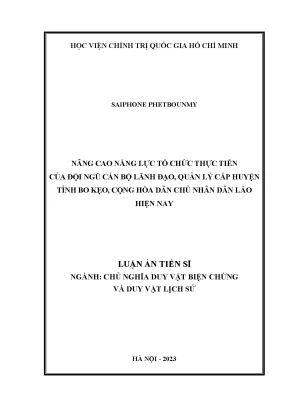 Nâng cao năng lực tổ chức thực tiễn của đội ngũ cán bộ lãnh đạo quản lý cấp huyện tỉnh bo kẹo cộng hòa dân chủ nhân dân lào hiện nay