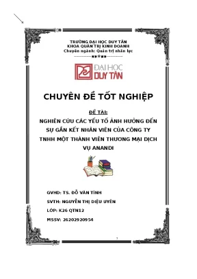 Nghiên cứu các yếu tố ảnh hưởng đến sự gắn kết nhân viên của công ty tnhh một thành viên thương mại dịch vụ anandi