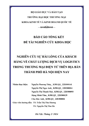 Nghiên cứu sự hài lòng của khách hàng về chất lượng dịch vụ logistics trong thương mại điện tử trên địa bàn thành phố hà nội hiện nay