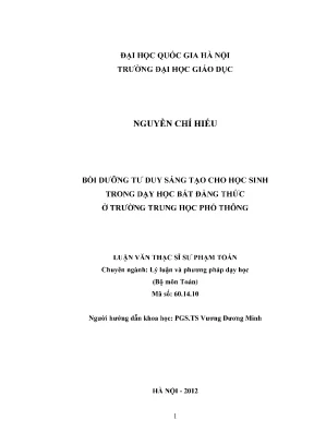 Luận văn thạc sĩ bồi dưỡng tư duy sáng tạo cho học sinh trong dạy học bất đẳng thức ở trường trung học phổ thông