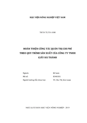 Luận văn thạc sĩ hoàn thiện công tác quản trị chi phí theo quy trình sản xuất của công ty tnhh giấy hà thành