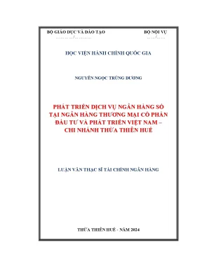 Phát triển dịch vụ ngân hàng số tại ngân hàng thương mại cổ phần đầu tư và phát triển việt nam chi nhánh thừa thiên huế