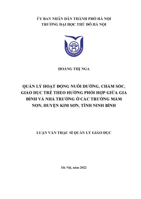 Quản lý hoạt động nuôi dưỡng chăm sóc giáo dục trẻ theo hướng phối hợp giữa gia đình và nhà trường ở các trường mầm non huyện kim sơn tỉnh ninh bình