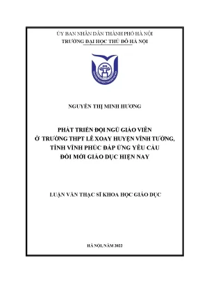 Phát triển đội ngũ giáo viên ở trường thpt lê xoay huyện vĩnh tường tỉnh vĩnh phúc đáp ứng yêu cầu đổi mới giáo dục hiện nay