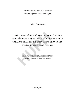 Luận văn thực trạng và một số yếu tố ảnh hưởng tới quy trình khám bệnh cho người tăng huyết áp tại khoa khám bệnh bệnh viện đa khoa huyện cao lãnh đồng tháp năm 2016