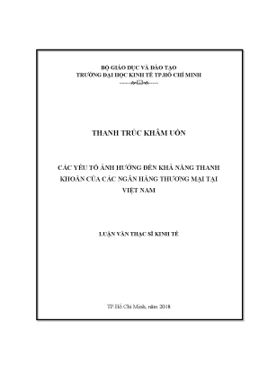 Luận văn thạc sĩ kinh tế các yếu tố ảnh hưởng đến khả năng thanh khoản của các ngân hàng thương mại tại việt nam