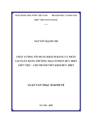 Chất lượng tín dụng khách hàng cá nhân tại ngân hàng thương mại cổ phần bưu điện liên việt chi nhánh tiết kiệm bưu điện