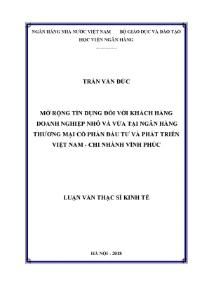 Mở rộng tín dụng đối với khách hàng doanh nghiệp nhỏ và vừa tại ngân hàng thương mại cổ phần đầu tư và phát triển việt nam chi nhánh vĩnh phúc