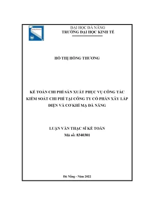Kế toán chi phí sản xuất phục vụ công tác kiểm soát chi phí tại công ty cổ phần xây lắp điện và cơ khí mạ đà nẵng