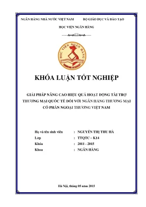 Giải pháp nâng cao hiệu quả hoạt động tài trợ thương mại quốc tế đối với ngân hàng thương mại cổ phần ngoại thương việt nam