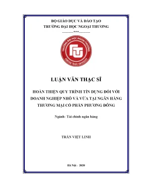 Hoàn thiện quy trình tín dụng đối với doanh nghiệp nhỏ và vừa tại ngân hàng thương mại cổ phần phương đông