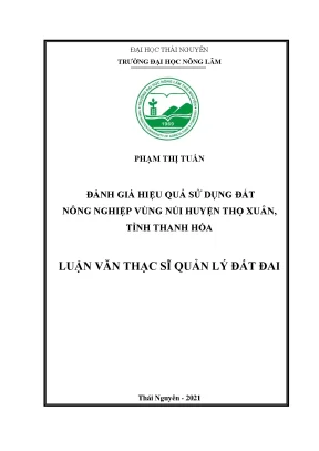 Đánh giá hiệu quả sử dụng đất nông nghiệp vùng núi huyện thọ xuân tỉnh thanh hóa