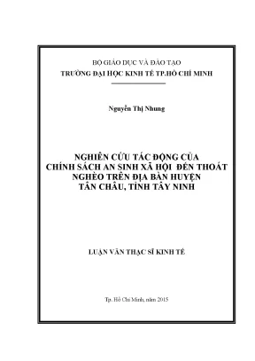 Nghiên cứu tác động của chính sách an sinh xã hội đến thoát nghèo trên địa bàn huyện tân châu tỉnh tây ninh