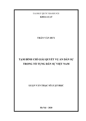 Tạm đình chỉ giải quyết vụ án dân sự trong tố tụng dân sự việt nam