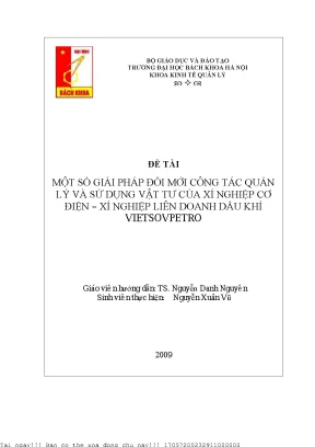 Một số giải pháp đổi mới ông tác quản lý và sử dụng vật tư của xí nghiệp cơ điện xí nghiệp liên doanh dầu khí vietsopetro