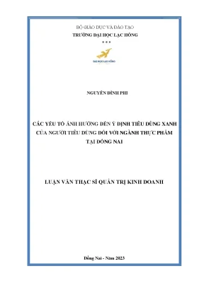 Các yếu tố ảnh hưởng đến ý định tiêu dùng xanh của người tiêu dùng đối với ngành thực phẩm tại đồng nai