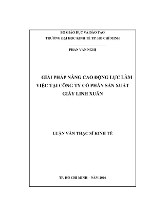Luận văn thạc sĩ giải pháp nâng cao động lực làm việc tại công ty cổ phần sản xuất giấy linh xuân