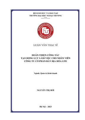 Hoàn thiện công tác tạo động lực làm việc cho nhân viên công ty cổ phần bản địa hóa gte
