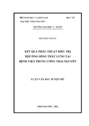 Kết quả phẫu thuật điều trị hẹp ống sống thắt lưng tại bệnh viện trung ương thái nguyên