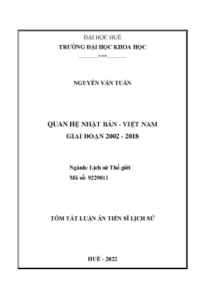 Tóm tắt luận án tiến sĩ lịch sử quan hệ nhật bản việt nam giai đoạn 2002 2018
