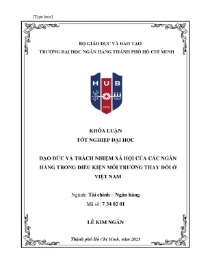 Đạo đức và trách nhiệm xã hội của các ngân hàng trong điều kiện môi trường thay đổi ở việt nam