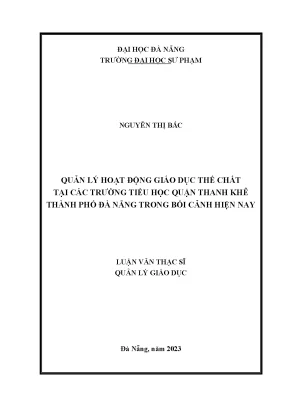 Quản lý hoạt động giáo dục thể chất tại các trường tiểu học quận thanh khê thành phố đà nẵng trong bối cảnh hiện nay