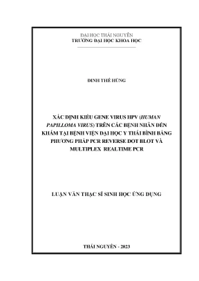 Xác định kiểu gene virus hpv human papilloma virus trên các bệnh nhân đến khám tại bệnh viện đại học y thái bình bằng phương pháp pcr reverse dot blot và multiplex realtime pcr