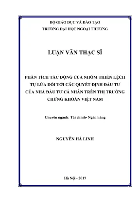 Phân tích tác động của nhóm thiên lệch tự lừa dối tới các quyết định đầu tư của nhà đầu tư cá nhân trên thị trường chứng khoán việt nam