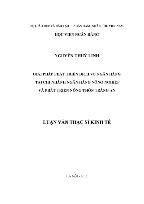 Giải pháp phát triển dịch vụ ngân hàng tại chi nhánh ngân hàng nông nghiệp và phát triển nông thôn tràng an