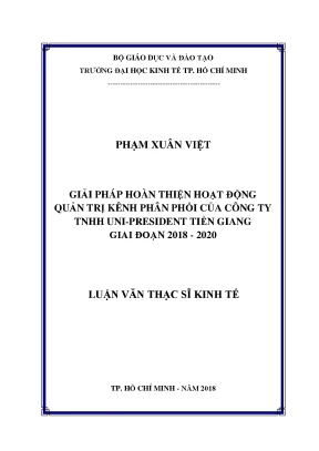 Giải pháp hoàn thiện hoạt động quản trị kênh phân phối của công ty tnhh uni president tại tiền giang giai đoạn 2018 2020